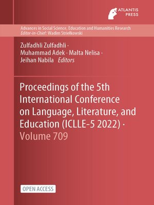 cover image of Proceedings of the 5th International Conference on Language, Literature, and Education (ICLLE-5 2022)